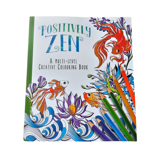 Positively Zen Colouring Book - relaxing colouring for all from age 3 upwards